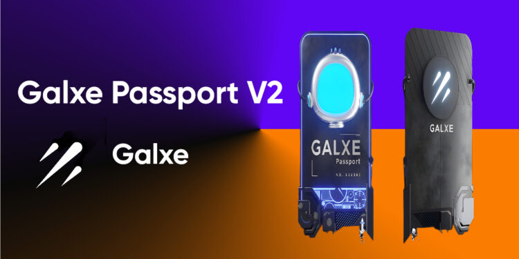 Galxe mengumumkan peluncuran Passport V2